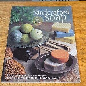 Handcrafted Soap Book by Delores Boone